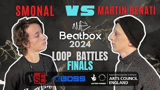 Smonal vs Martin Benati  Loopstation Grand Final  NUE Beatbox Battles 2024 [upl. by Warfield]