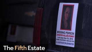 Investigating the disappearance of Jennifer HillierPenney Part 2  The Fifth Estate [upl. by Tatum]