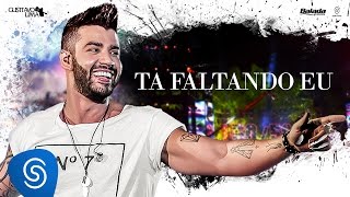 Gusttavo Lima  Tá Faltando Eu  DVD 5050 Vídeo Oficial [upl. by Tamera470]