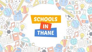 Schools in Thane  CBSE ICSE State Board [upl. by Liban859]