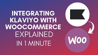 How To Integrate Klaviyo With WooCommerce 2025 [upl. by Barfuss]