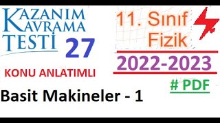 11 Sınıf  Fizik  Kazanım Testi 27  Basit Makineler 1  MEB  AYT Fizik 2022 2023  EBA  OGM Ma [upl. by Lynden]