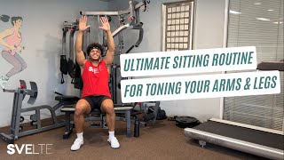 Ultimate Sitting Routine For Toning Arms And Legs [upl. by Acinnor]