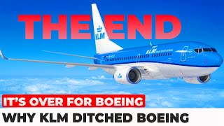 Boeing’s is over The Shocking Switch of KLM to Airbus [upl. by Yentrac226]