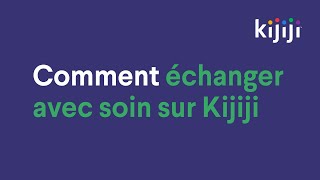 Comment échanger avec soin sur Kijiji [upl. by Anila369]