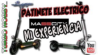 Patinete Eléctrico MASSCITY mi experiencia personal  Turbohobbycom [upl. by Annij]