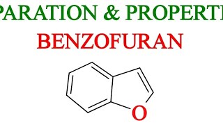 Preparation and Properties of BenzofuranSynthesis of Benzofuran [upl. by Orlene]