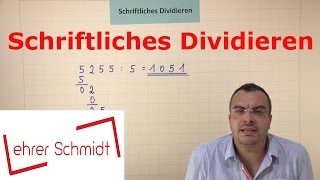 Schriftliches Dividieren  EINFACH ERKLÄRT  Mathematik   Lehrerschmidt  einfach erklärt [upl. by Routh928]