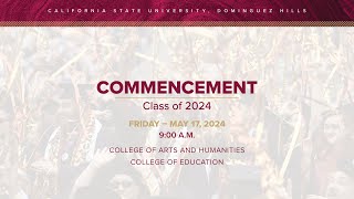 CSUDH 2024 Commencement Friday May 17 2024  9AM [upl. by Ical12]