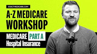 Medicare Part A Hospital Insurance [upl. by Gish394]