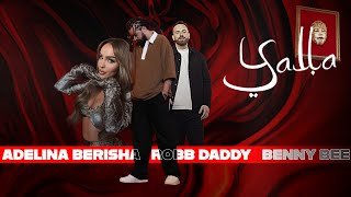 Robb Daddy  Yalla feat Adelina Berisha amp Benny Bee [upl. by Anuayek412]