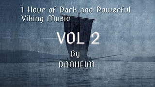 1 Hour of Dark amp Powerful Viking Music  Vol 2 [upl. by Atniuqal]