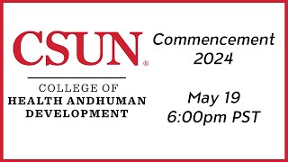 2024 CSUN Commencement College of Health and Human Development II [upl. by Arny]