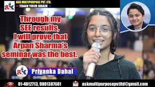 Through my SEE results I will prove that Arpan Sharmas seminar was the best  Priyanka Dahal [upl. by Eitra211]