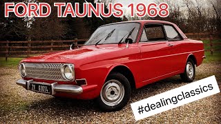 FORD TAUNUS 1968 classiccars reillyclassiccars classicfordsdealingclassics [upl. by Gannie339]