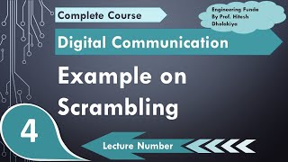 Example of Scrambling  Basics of Scrambling  Digital Communication  Engineering Funda [upl. by Giulio]