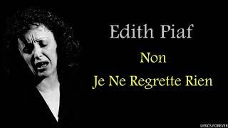 Edith Piaf  Non Je Ne Regrette Rien🎵Lyrics [upl. by Katti]