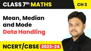 Mean Median and Mode  Data Handling  Class 7 Maths Chapter 3  CBSE [upl. by Meerek]