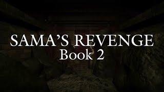 Sama’s Revenge Book 2 Official Trailer [upl. by Iralav]