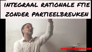 794 Integraal Van een Rationale Functie op Zonder Partieelbreuken [upl. by Creamer]