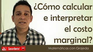 Cálculo e interpretación de costos marginales Explicación detallada  Video 75 MateYisus [upl. by Oniratac]