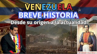 Breve Historia de Venezuela Desde sus Orígenes hasta la Crisis Actual [upl. by Nawj]