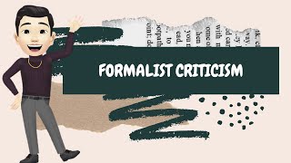 Formalist Criticism Literary Criticism [upl. by Ahtram827]