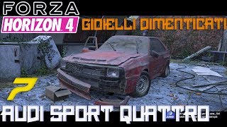 AUDI SPORT QUATTRO 7Gioielli Dimenticati  Forza Horizon 4 [upl. by Aiet]