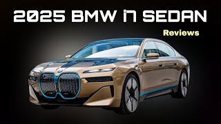 2025 BMW i7 SEDAN  Reviews Specifications and Features [upl. by Ruthanne]