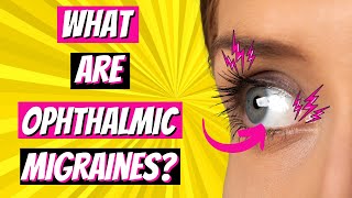 🟡 What are ophthalmic migraines [upl. by Esyle669]