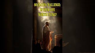 Socrates’ Challenge Is Your Life Worth Living history [upl. by Azarcon99]