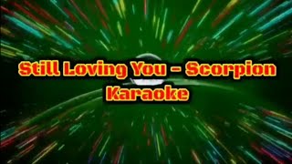 Still Loving You karaoke [upl. by Ynnus]