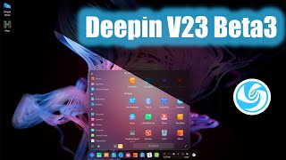 Deepin V23 Beta3  Installation and First Look [upl. by Felicie641]