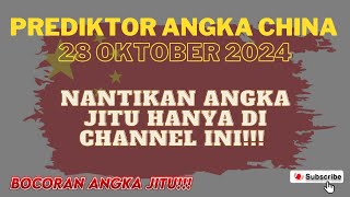 Prediksi Jitu China Hari Ini 28 Oktober 2024  Informasi Pasaran China Terupdate Dengan Rumus Paito [upl. by Eniarral]