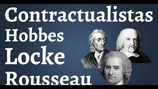 Contractualistas Hobbes Locke y Rousseau [upl. by Filia]