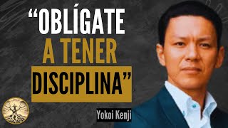 ¡Oblígate a Tener Disciplina y Transforma tu Vida I Yokoi Kenji [upl. by Synned]