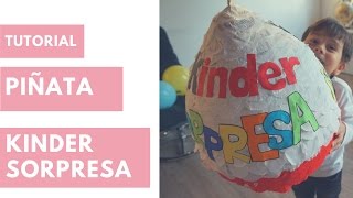 TUTORIAL PIÑATA KINDER SORPRESAJAZMÍN LA MEXIKANA [upl. by Antoni183]