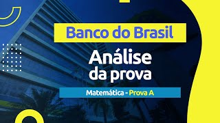 Correção da Prova  Concurso Banco do Brasil 2021  Matemática Prova A [upl. by Electra627]