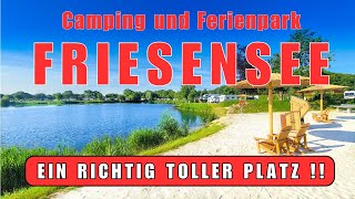 ❤️FRIESENSEE❤️in Ostfriesland UNSER TIPP Camping und Ferienpark Friesensee in WittmundReisebericht [upl. by Ahsad]