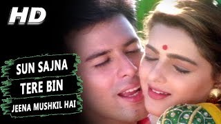 Sun Sajna Tere Bin Jeena Mushkil Hai  Alka Yagnik  Jeevan Yudh Songs  Mamta Kulkarni [upl. by Akeinahs]