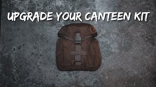 The BEST Canteen Kit Upgrade [upl. by Nnayar]