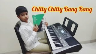 Chitty Chitty Bang Bang Song Electronic Keyboard Cover by Aarav [upl. by Ehcnalb]