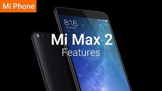 Mi Max 2  Bigger Screen Bigger Battery [upl. by Marshall202]