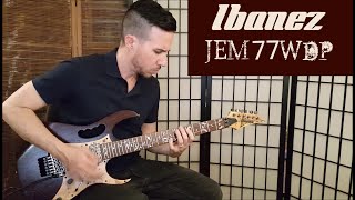 Ibanez Premium JEM77WDP  Demo  Woody [upl. by Ezana]