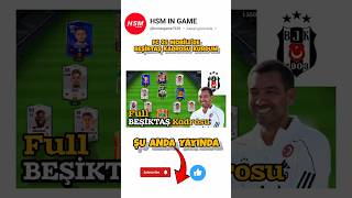 FC 25 TE Beşiktaş Kadrosu Kurmak fc25 fcmobile beşiktaş shorts [upl. by Fidelas]