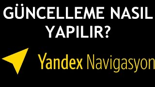 Yandex Navigasyon Güncelleme Nasıl Yapılır [upl. by Eoz663]