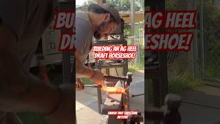 Building an Ag Heel Draft Horseshoe farrier blacksmithing blacksmith handmade horseshoe [upl. by Volny]