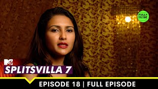 The final three  MTV Splitsvilla 7  Episode 18 [upl. by Timothy745]