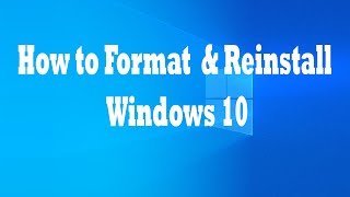 How to Format and Reinstall Windows 10  Factory Reset Windows 10 [upl. by Allebasi]