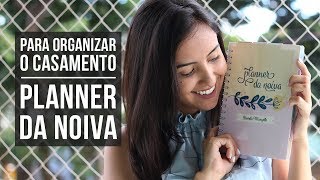 Como Fazer um Planner da Noiva [upl. by Rai]